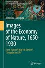 Antonello La Vergata: Images of the Economy of Nature, 1650-1930, Buch