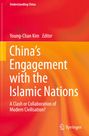 : China¿s Engagement with the Islamic Nations, Buch