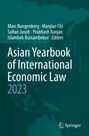 : Asian Yearbook of International Economic Law 2023, Buch