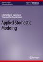 Viswanathan Arunachalam: Applied Stochastic Modeling, Buch
