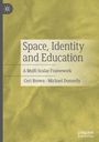 Michael Donnelly: Space, Identity and Education, Buch