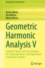 Dorina Mitrea: Geometric Harmonic Analysis V, Buch