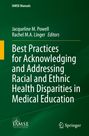 : Best Practices for Acknowledging and Addressing Racial and Ethnic Health Disparities in Medical Education, Buch