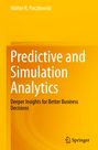 Walter R. Paczkowski: Predictive and Simulation Analytics, Buch