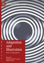 : Adaptation and Illustration, Buch