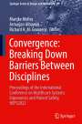 : Convergence: Breaking Down Barriers Between Disciplines, Buch