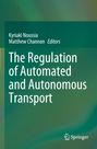 : The Regulation of Automated and Autonomous Transport, Buch