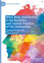 Jessica Hautsch: Mind, Body, and Emotion in the Reception and Creation Practices of Fan Communities, Buch