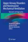 : Upper Airway Disorders and Noninvasive Mechanical Ventilation, Buch