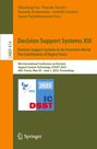 : Decision Support Systems XIII. Decision Support Systems in An Uncertain World: The Contribution of Digital Twins, Buch