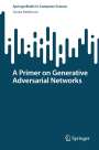 Sanaa Kaddoura: A Primer on Generative Adversarial Networks, Buch