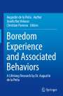 Augustin de la Peña: Boredom Experience and Associated Behaviors, Buch