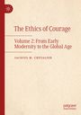 Jacques M. Chevalier: The Ethics of Courage, Buch