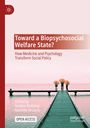 : Toward a Biopsychosocial Welfare State?, Buch
