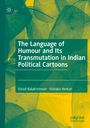 Vishaka Venkat: The Language of Humour and Its Transmutation in Indian Political Cartoons, Buch