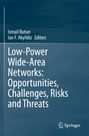 : Low-Power Wide-Area Networks: Opportunities, Challenges, Risks and Threats, Buch