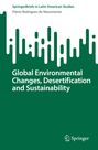Flávio Rodrigues Do Nascimento: Global Environmental Changes, Desertification and Sustainability, Buch
