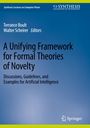 : A Unifying Framework for Formal Theories of Novelty, Buch