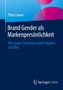 Theo Lieven: Brand Gender als Markenpersönlichkeit, Buch