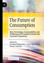 : The Future of Consumption, Buch