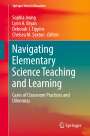 : Navigating Elementary Science Teaching and Learning, Buch
