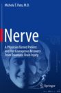 Michele T. Pato: Nerve, Buch