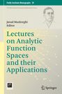 : Lectures on Analytic Function Spaces and their Applications, Buch