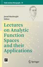 : Lectures on Analytic Function Spaces and their Applications, Buch