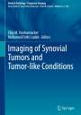 : Imaging of Synovial Tumors and Tumor-like Conditions, Buch