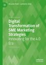 Lamberto Zollo: Digital Transformation of SME Marketing Strategies, Buch