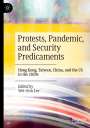: Protests, Pandemic, and Security Predicaments, Buch