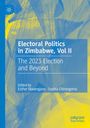 : Electoral Politics in Zimbabwe, Vol II, Buch