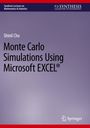 Shinil Cho: Monte Carlo Simulations Using Microsoft EXCEL®, Buch