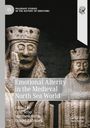 : Emotional Alterity in the Medieval North Sea World, Buch