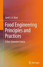 Syed S. H. Rizvi: Food Engineering Principles and Practices, Buch