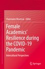 : Female Academics¿ Resilience during the COVID-19 Pandemic, Buch