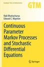 Edward C. Waymire: Continuous Parameter Markov Processes and Stochastic Differential Equations, Buch