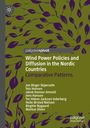 Jon Birger Skjærseth: Wind Power Policies and Diffusion in the Nordic Countries, Buch