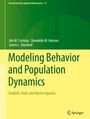 Jim M. Cushing: Modeling Behavior and Population Dynamics, Buch