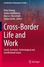 : Cross-Border Life and Work, Buch