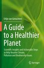 Erlijn van Genuchten: A Guide to a Healthier Planet, Buch