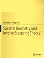 Hongyu Liu: Spectral Geometry and Inverse Scattering Theory, Buch