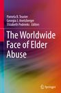 : The Worldwide Face of Elder Abuse, Buch
