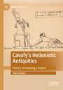 Takis Kayalis: Cavafy's Hellenistic Antiquities, Buch