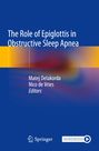 : The Role of Epiglottis in Obstructive Sleep Apnea, Buch