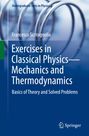 Francesco Scotognella: Exercises in Classical Physics-Mechanics and Thermodynamics, Buch