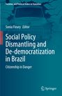 : Social Policy Dismantling and De-democratization in Brazil, Buch