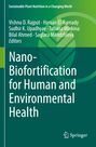 : Nano-Biofortification for Human and Environmental Health, Buch