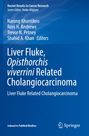 : Liver Fluke, Opisthorchis viverrini Related Cholangiocarcinoma, Buch