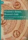 Teresa Shawcross: Wisdom's House, Heaven's Gate, Buch